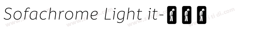 Sofachrome Light it字体转换
